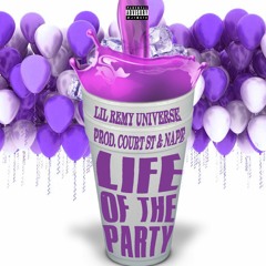 Life of the party (prod. Court St & Nape)