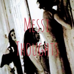 Messi Thoughts... Oveer load the NORM (Prod. Xronos)