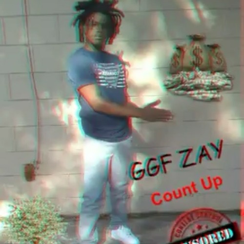 GGF ZAY - COUNT UP (OFFICIAL AUDIO)
