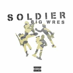 Soldier - Big Wres