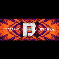 That Loud - A.O.T (Bourne Recordings)