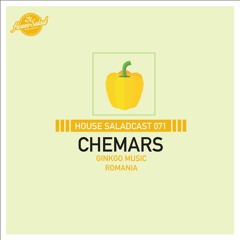 House Saladcast 071 - Chemars