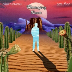 WALK THE MOON - One Foot (FLEX Remix)