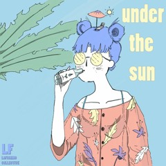 under the sun (summer tape)