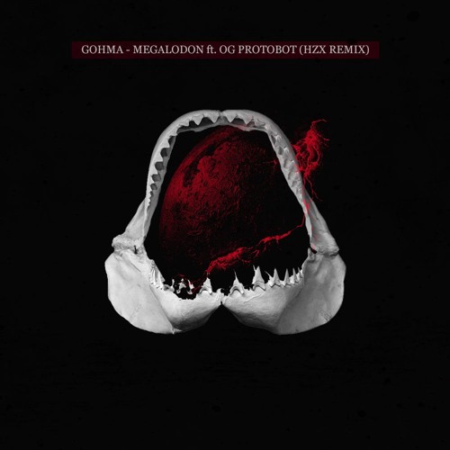 Gohma - Megalodon ft. OG Protobot (Heziix Remix)