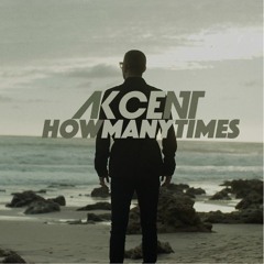 Akcent - How Many Times