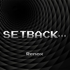 SETBACK…