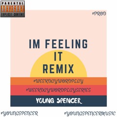 I'm Feeling It (Sunset Bros/Mark McCabe/Paul Gannon Remix)