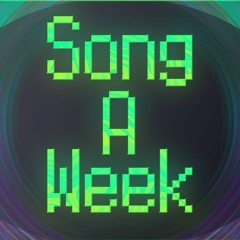 Song A Week #4 - Ancient Secrets