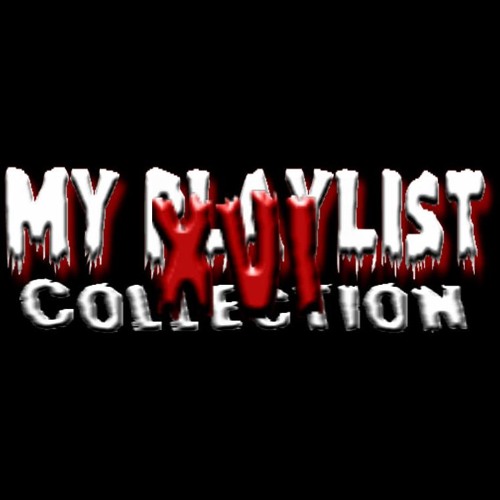 My Playlist Collection XVI (Electronic/Darkwave/Gothic)