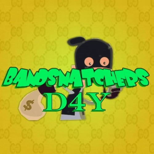 D4Y - BANDSNATCHERS (PROD BY POLOBOY81 X TOOM)