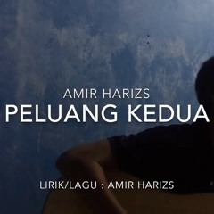 Cover Peluang kedua - Amir Haris
