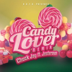 Candy Lover Remix Feat Jesterous