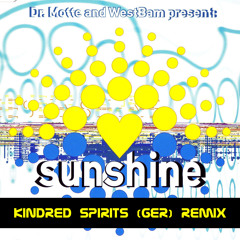 Dr. Motte and Westbam - Sunshine (Kindred Spirits (GER) Remix)