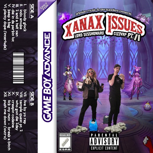 Xanax Issues pt. 2『prod. cizzvrp x Lord Sesshomaru』[SIDE A]