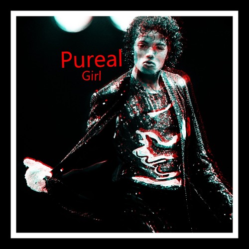 Stream Girl-Pureal by Pureal | Listen online for free on SoundCloud