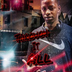 Thru It All