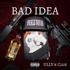 Bad Idea
