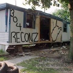 Where I'm From (304 Reconz) prod by DJ Monstalung