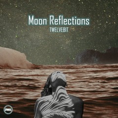 Twelvebit - Moon Reflections (Cassette Snippet)