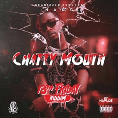 NADG - CHATTY MOUTH (13th Friday Riddim) June 2018