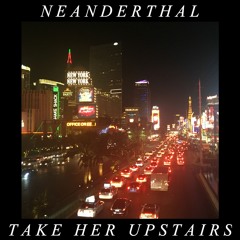 Take Her Upstairs