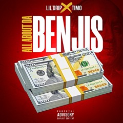 Lil'Drip x Timo - All About Da Benjis