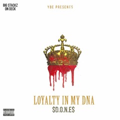 Loyalty In My DNA prod x Beatz Era