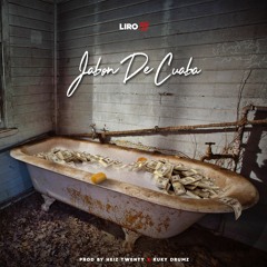 Jabon De Cuaba (Prod. by Heiz Twenty x KuKYDRuMZ )