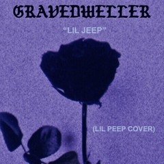 GRAVEDWELLER -LIL JEEP (LIL PEEP COVER)