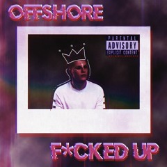 F*cked Up (Prod. by Pilgrim)