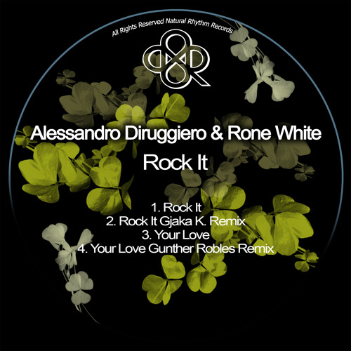 Alessandro Diruggiero, Rone White - Rock It (Gjaka K. Remix)