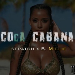 COCA CABANA Remix ft B Millie