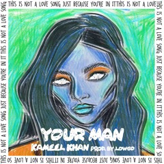 Your Man (Prod. by Lowgo)