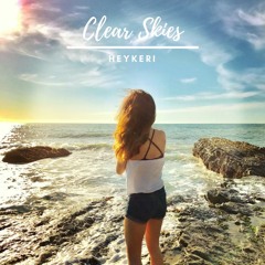 Clear Skies (June Feels/Future Bass mix)
