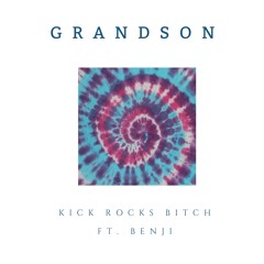 Kick Rocks Bitch ft. Benji (prod. shadinay)