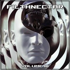 FILTHNECTAR  [ Volume 18 ]