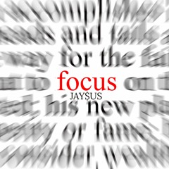 focus