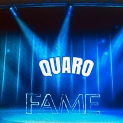 Fame - Quaro