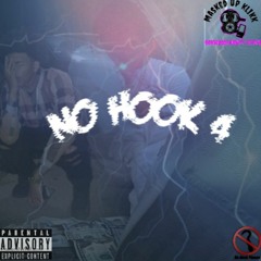 No Hook 4 (Prod. Scumbag Ivan)