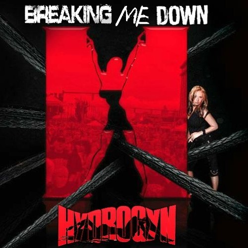 Breaking Me Down