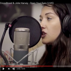 CrossBreed & Jolie Harvey - Open Your Eyes LIVE [Video in description]