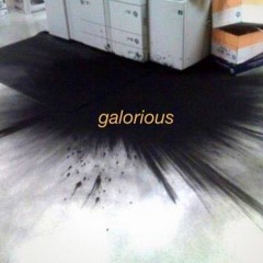 galorious