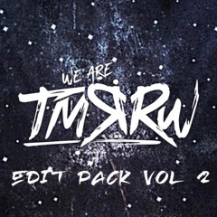 TMRRW Edit Pack Vol 2 [ FREE DOWNLOAD ]