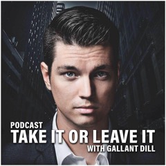 Take It Or Leave It( Episode 1: 5 things you can do right now to level up your life)