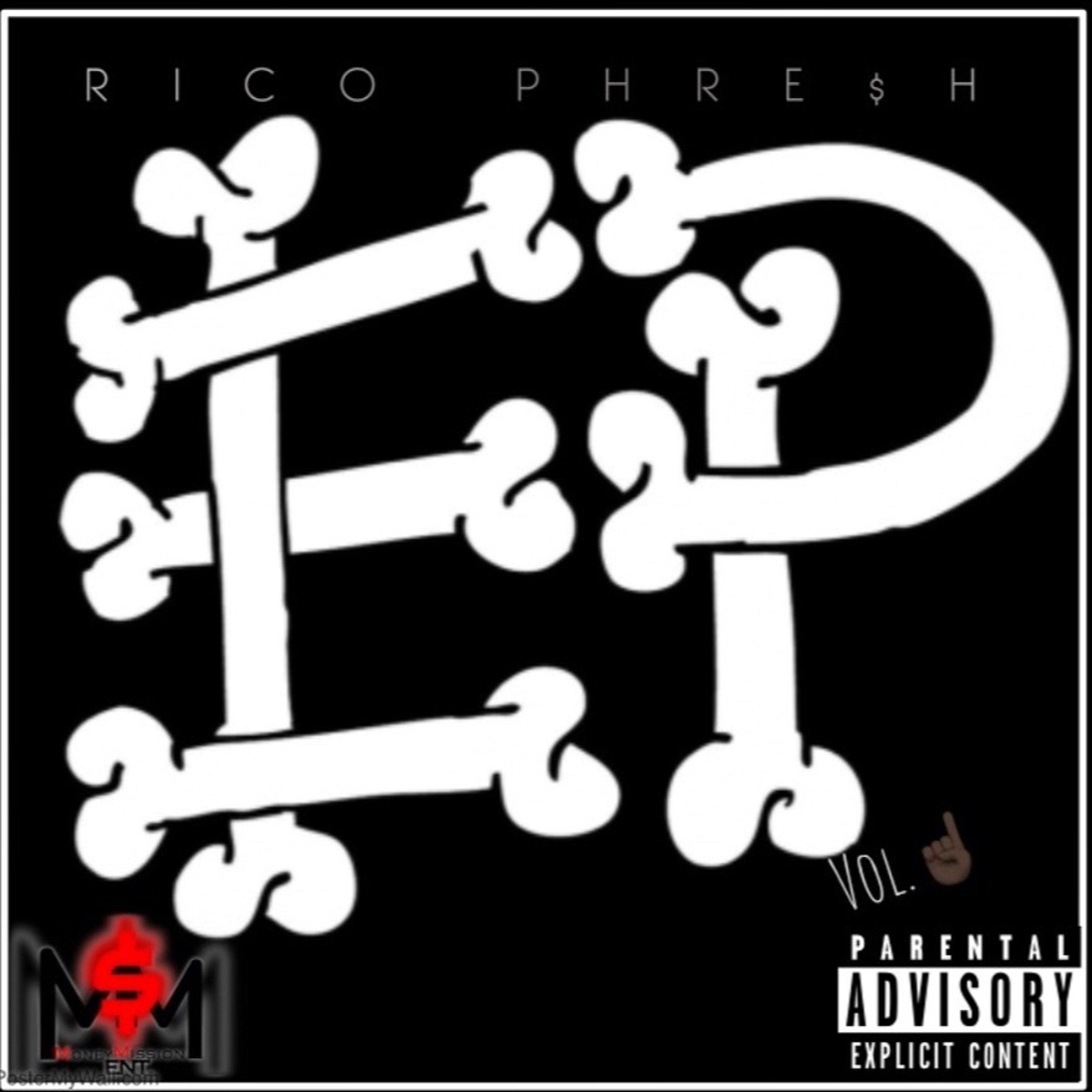 RICO PHRE$H