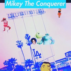 Mikey The Conquerer (Praise the Lord - ASAP ROCKY)