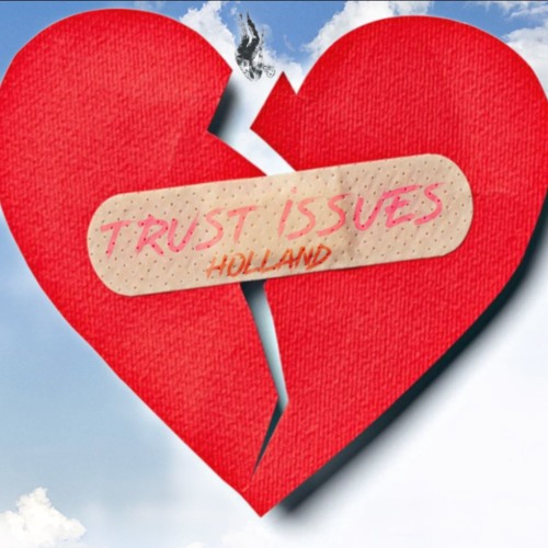 Trust Issues - Holland