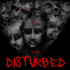 luxipher - disturbed