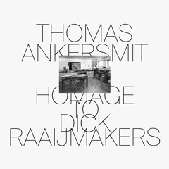 THOMAS ANKERSMIT 'Homage To Dick Raaijmakers (Extract)' (SP096)
